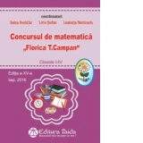 Concursul de matematica Florica T. Campan - clasele I - IV - Editia XIV, 2016