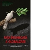 Fata intunecata a globalizarii