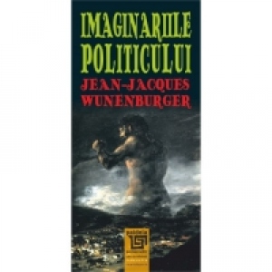 Imaginariile politicului