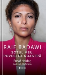 Raif Badawi Sotul meu, Povestea noastra