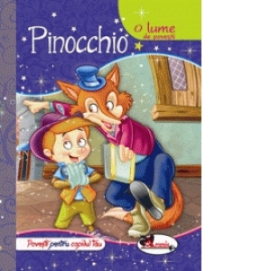 O lume de povesti. Pinochio