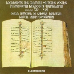 Documente ale culturii muzicale vocale in Muntenia, Moldova si Transilvania. Secolele XIV - XVIII