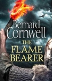 Flame Bearer (the Last Kingdom Series, Book 10)