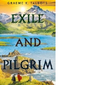 Exile and Pilgrim (Shadow in the Storm, Book 2)