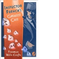 Inspector French's Greatest Case