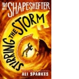Shapeshifter: Stirring the Storm