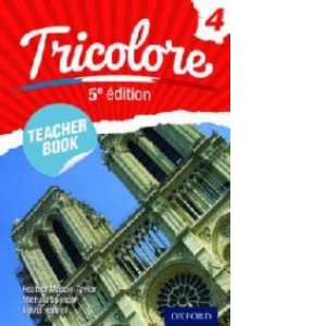 Tricolore: Teacher Book 4