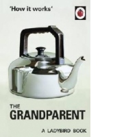 How it Works: The Grandparent