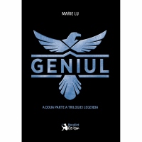 Geniul. A doua parte a trilogiei Legenda