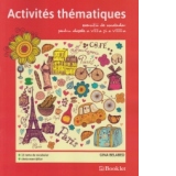 Activities thematiques, exercitii de vocabular pentru clasele VII-VIII