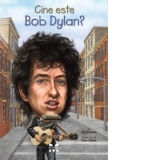 Cine este Bob Dylan?