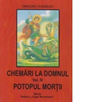Chemari la Domnul. Vol. IV - Potopul mortii