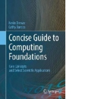 Concise Guide to Computing Foundations