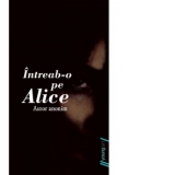 Intreab-o pe Alice (paperback)