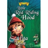 Scufita Rosie / Little Red Riding Hood (Povesti bilingv)