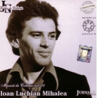 Ioan Luchian Mihalea (Muzica de colectie Vol. 33)