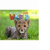Welcome to Our World. Activity Book with Audio CD (Level 3)