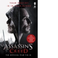 Assassin's Creed: The Official Film Tie-In
