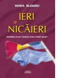 Ieri si nicaieri - Romania in UE: Cronica unui start esuat