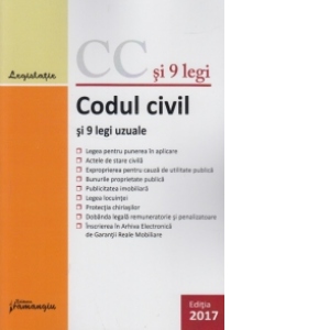 Codul civil si 9 legi uzuale. Actualizat 18 ianuarie 2017