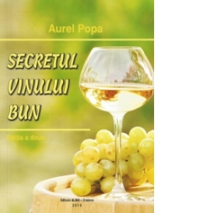 Secretul vinului bun. Editia a II-a