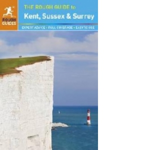 Rough Guide to Kent, Sussex and Surrey