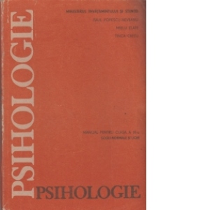 Psihologie - Manual pentru clasa a IX-a Scoli normale si Licee