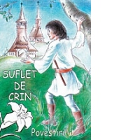 Suflet de crin. Povestiri