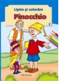 Pinocchio. Lipim si coloram
