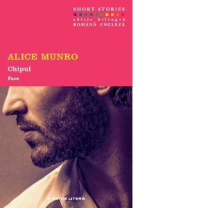 Chipul. Short Stories. Vol.3 (editie bilingva romana-engleza)