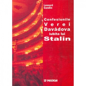 Confesiunile Verei Davadova, iubita lui Stalin