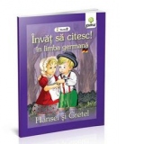 Invat sa citesc in limba germana - Hansel si Gretel  (Nivelul 1)
