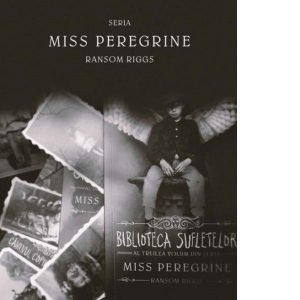 Pachet Miss Peregrine vol. 1-3