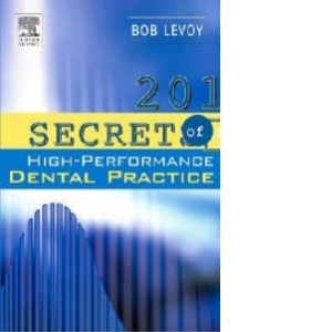 201 Secrets of a High-performance Dental Practice