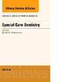 Special Care Dentistry, an Issue of Dental Clinics of North