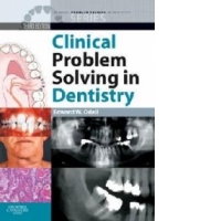Clinical Problem Solving in Dentistry