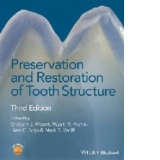 Preservation and Restoration of Tooth Structure 3E