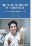 Dental Foundation Interview Guide