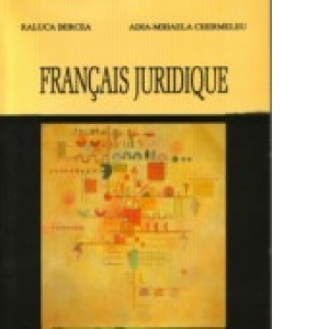 Francais Juridique - FRANCEZA PENTRU JURISTI