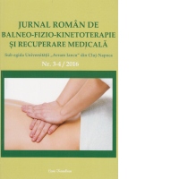 Jurnal roman de balneo-fizio-kinetoterapie si recuperare medicala, Nr. 3-4/2016