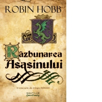 Razbunarea asasinului (Trilogia Farseer, partea a III-a)