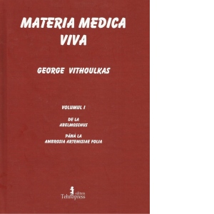 Materia medica viva. Volumul I