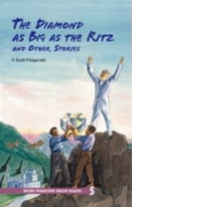 The Diamond as Big as the Ritz and Other Stories (Level 5)