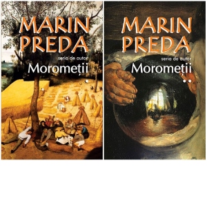 Morometii (2 volume)