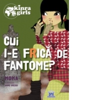 Cui i-e frica de fantome?