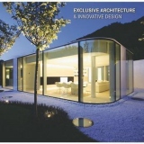 Exclusive Architecture and Innovative Design