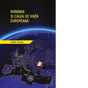 Romania si calea de viata europeana