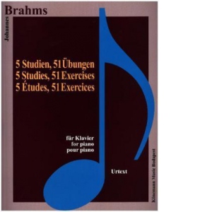 Brahms, 5 Studien, 51 Ubungen