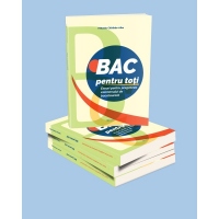Bac pentru toti. Eseuri pentru pregatirea examenului de bacalaureat