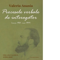 Procesele verbale de interogator: iunie 1958 – mai 1959